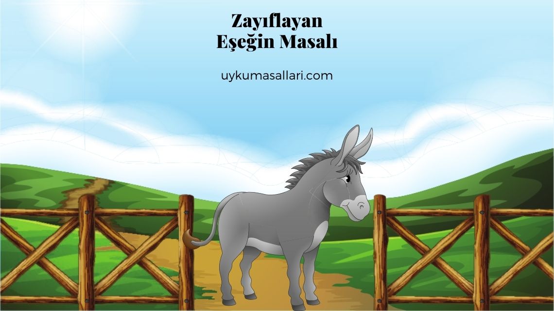 Zayıflayan Eşeğin Masalı